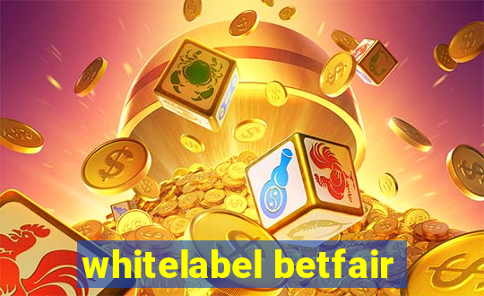 whitelabel betfair